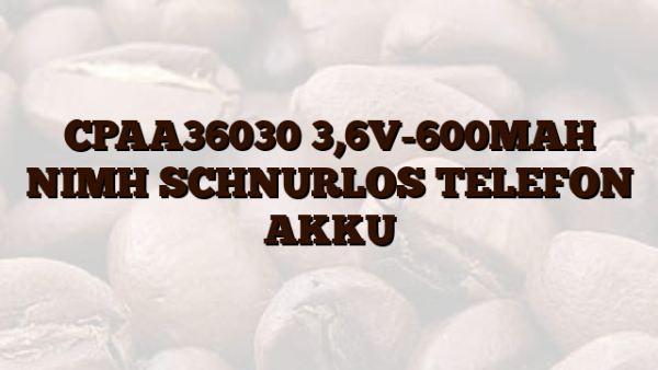 CPAA36030 3,6V-600MAH NIMH SCHNURLOS TELEFON AKKU