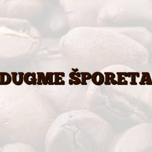 DUGME ŠPORETA