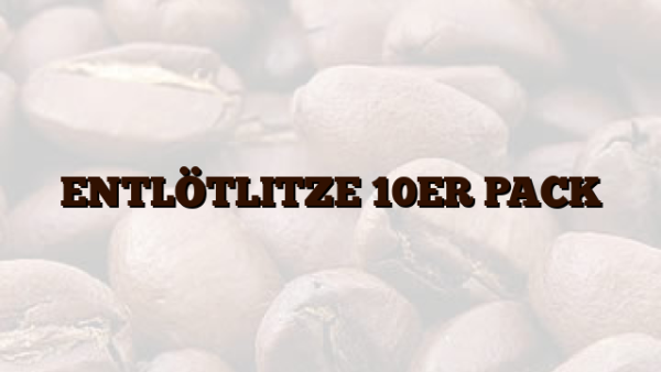 ENTLÖTLITZE 10ER PACK