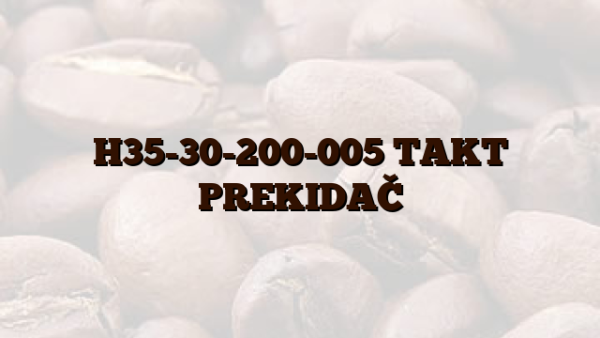 H35-30-200-005  TAKT PREKIDAČ