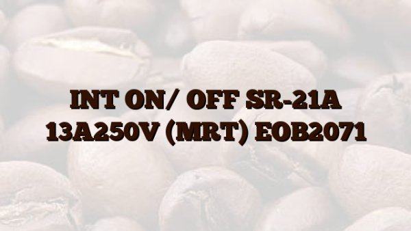 INT ON/ OFF SR-21A 13A250V (MRT) EOB2071