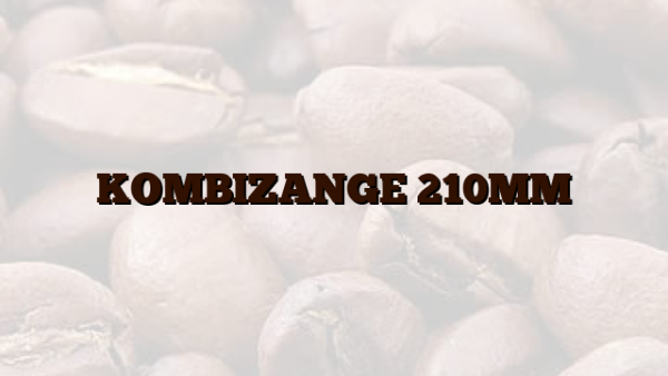 KOMBIZANGE 210MM