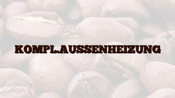 KOMPL.AUSSENHEIZUNG