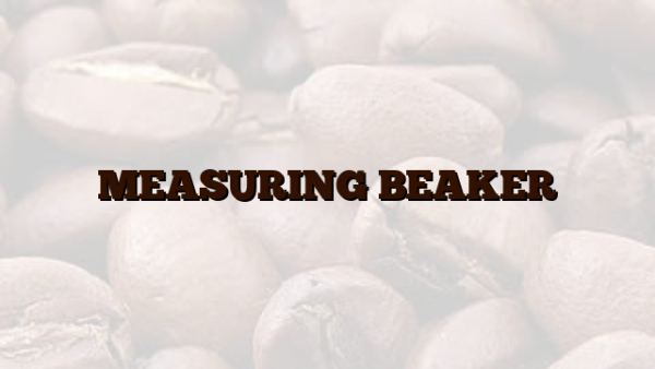 MEASURING BEAKER