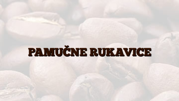 PAMUČNE RUKAVICE