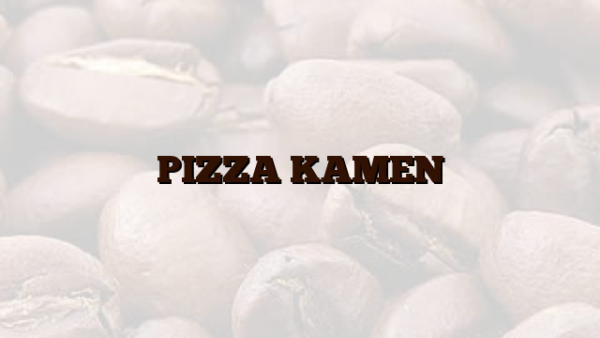 PIZZA KAMEN