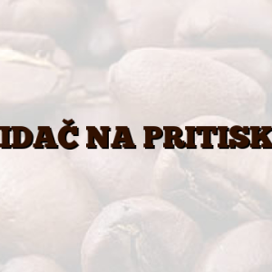 PREKIDAČ NA PRITISKANJE