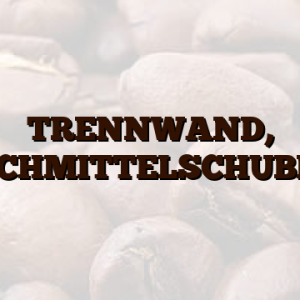 TRENNWAND, WASCHMITTELSCHUBLADE