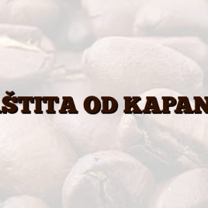 ZAŠTITA OD KAPANJA