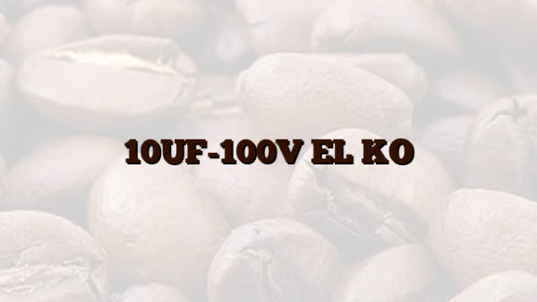 10UF-100V  EL KO