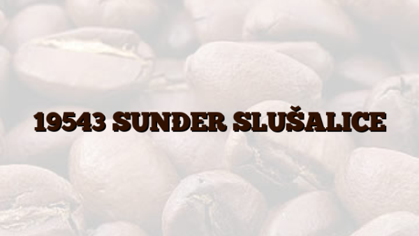 19543 SUNÐER SLUŠALICE