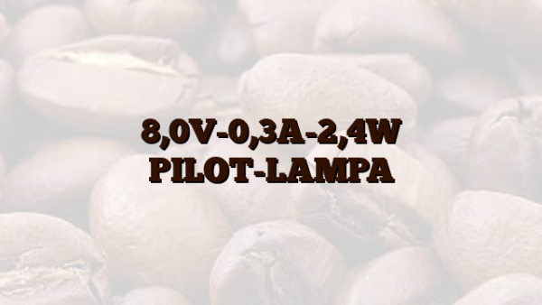 8,0V-0,3A-2,4W PILOT-LAMPA