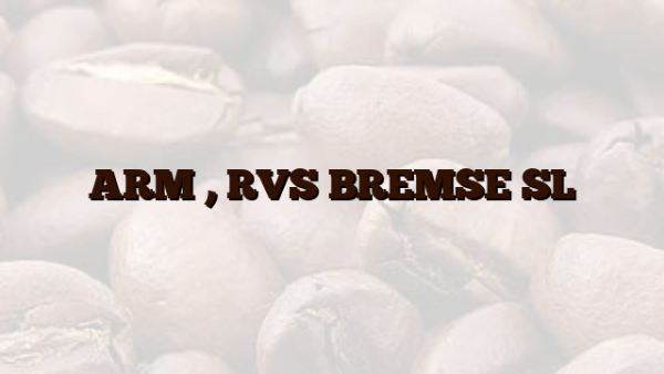 ARM ,  RVS BREMSE SL