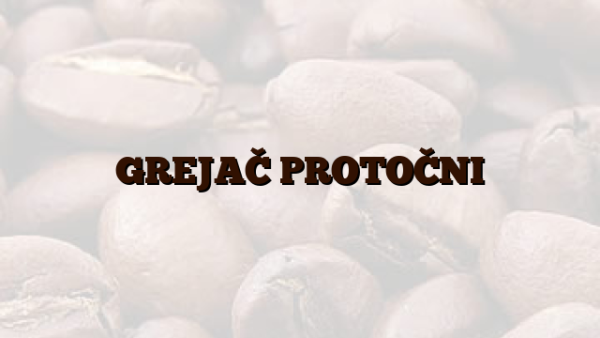 GREJAČ PROTOČNI