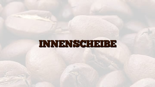 INNENSCHEIBE