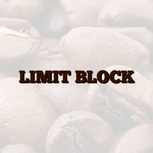 LIMIT BLOCK