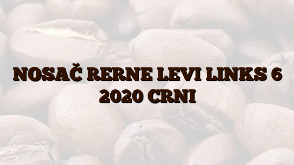 NOSAČ RERNE LEVI LINKS 6 2020 CRNI