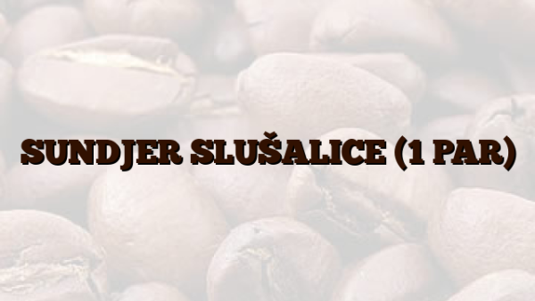 SUNDJER SLUŠALICE (1 PAR)
