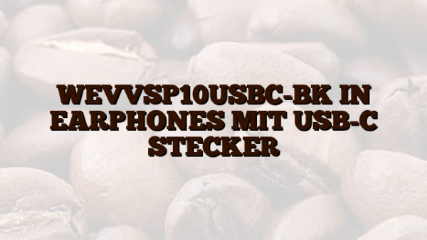 WEVVSP10USBC-BK  IN EARPHONES MIT USB-C STECKER