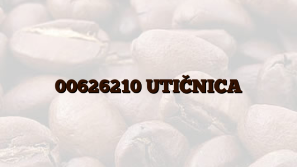 00626210 UTIČNICA
