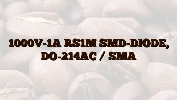 1000V-1A RS1M SMD-DIODE,  DO-214AC /  SMA