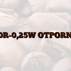 100R-0,25W OTPORNIK