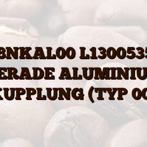 1,8NKAL00 L13005354 GERADE ALUMINIUM KUPPLUNG (TYP 00)