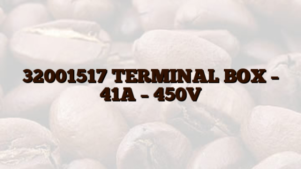 32001517 TERMINAL BOX – 41A – 450V