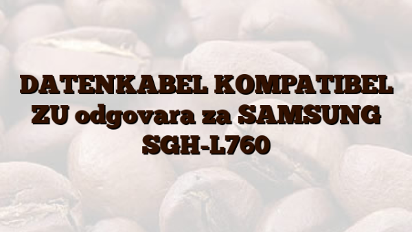 DATENKABEL KOMPATIBEL ZU odgovara za SAMSUNG SGH-L760