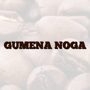 GUMENA NOGA