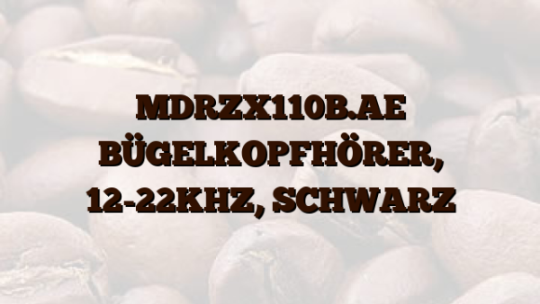 MDRZX110B.AE BÜGELKOPFHÖRER,  12-22KHZ,  SCHWARZ