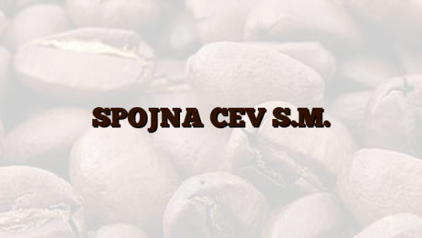 SPOJNA CEV S.M.