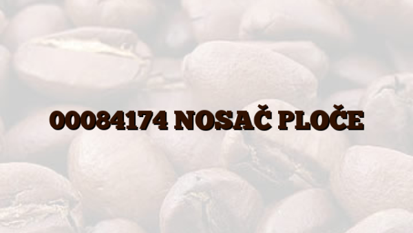 00084174 NOSAČ PLOČE