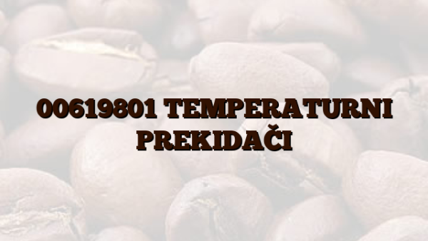 00619801 TEMPERATURNI PREKIDAČI