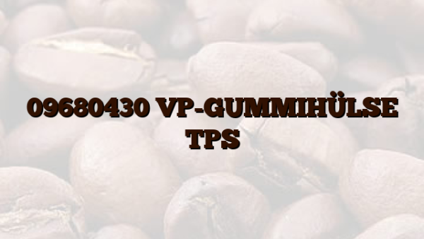 09680430 VP-GUMMIHÜLSE TPS