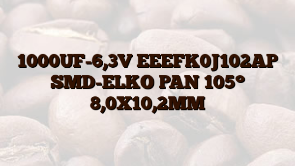 1000UF-6,3V EEEFK0J102AP SMD-ELKO PAN 105° 8,0X10,2MM