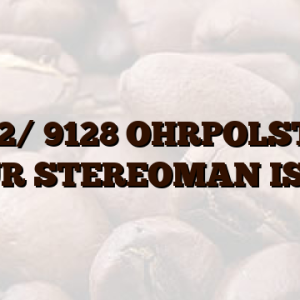 1002/ 9128 OHRPOLSTER FÜR STEREOMAN ISI 2