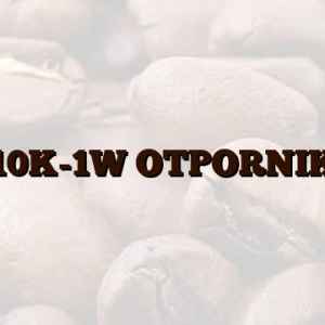 10K-1W OTPORNIK