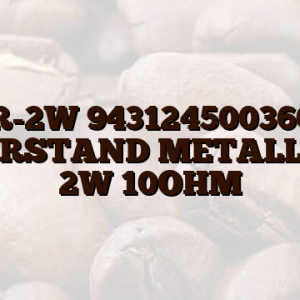 10R-2W 943124500360M WIDERSTAND METALLOXID 2W 10OHM