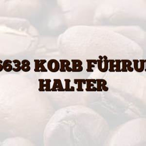 176638 KORB FÜHRUNG HALTER
