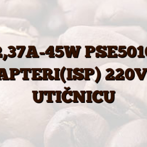 19V-2,37A-45W PSE50106 EU ADAPTERI(ISP) 220V ZA UTIČNICU
