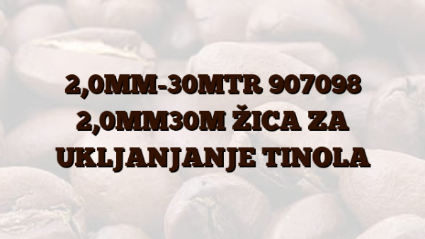 2,0MM-30MTR 907098 2,0MM30M ŽICA ZA UKLJANJANJE TINOLA