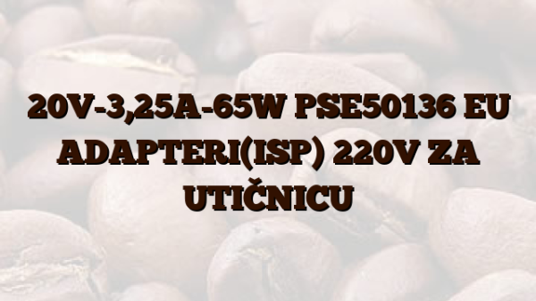 20V-3,25A-65W PSE50136 EU ADAPTERI(ISP) 220V ZA UTIČNICU