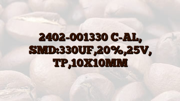 2402-001330 C-AL, SMD:330UF,20%,25V, TP,10X10MM