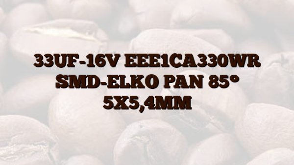 33UF-16V EEE1CA330WR SMD-ELKO PAN 85° 5X5,4MM