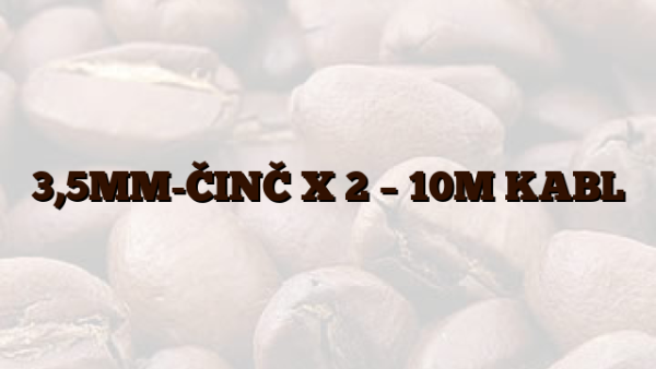 3,5MM-ČINČ X 2 – 10M KABL