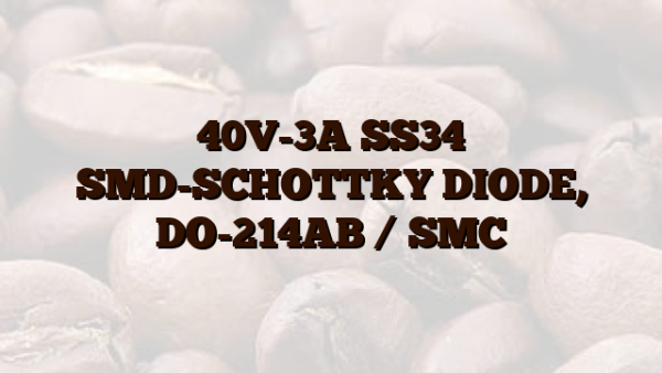 40V-3A SS34 SMD-SCHOTTKY DIODE,  DO-214AB /  SMC