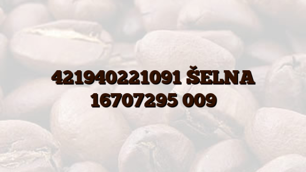 421940221091 ŠELNA 16707295 009