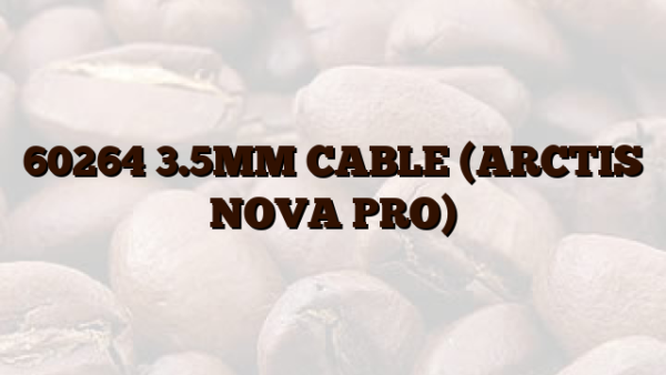 60264 3.5MM CABLE (ARCTIS NOVA PRO)