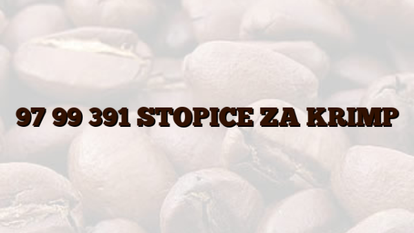 97 99 391 STOPICE ZA KRIMP
